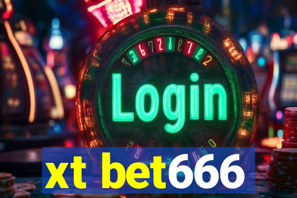 xt bet666